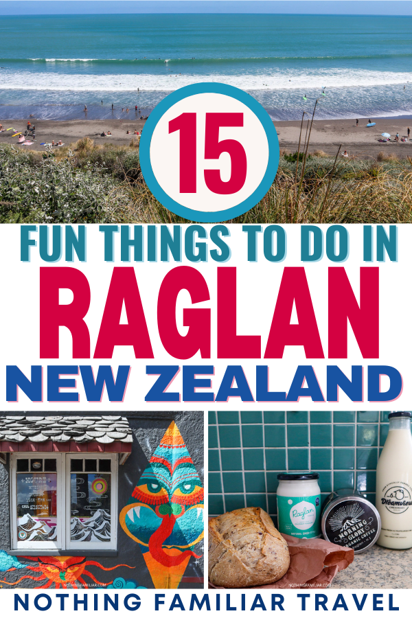 8 Best Things to Do in Raglan New Zealand On Your First Visit